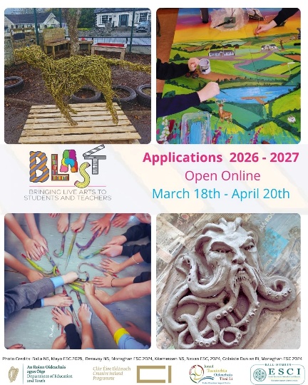 Poster for BLAST Creativity and Arts in Education Residency 2026/2027. Applications open online March 18th - April 20th