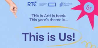 RTE THis is art. This year's theme is This is Us
