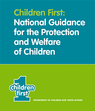 Children First National Guidance for the Protection and Welfare of Childern
